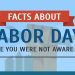 Facts about Labor Day Sure You Were Not Aware of