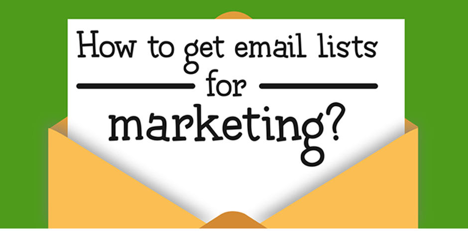 How to get Email Lists for Marketing