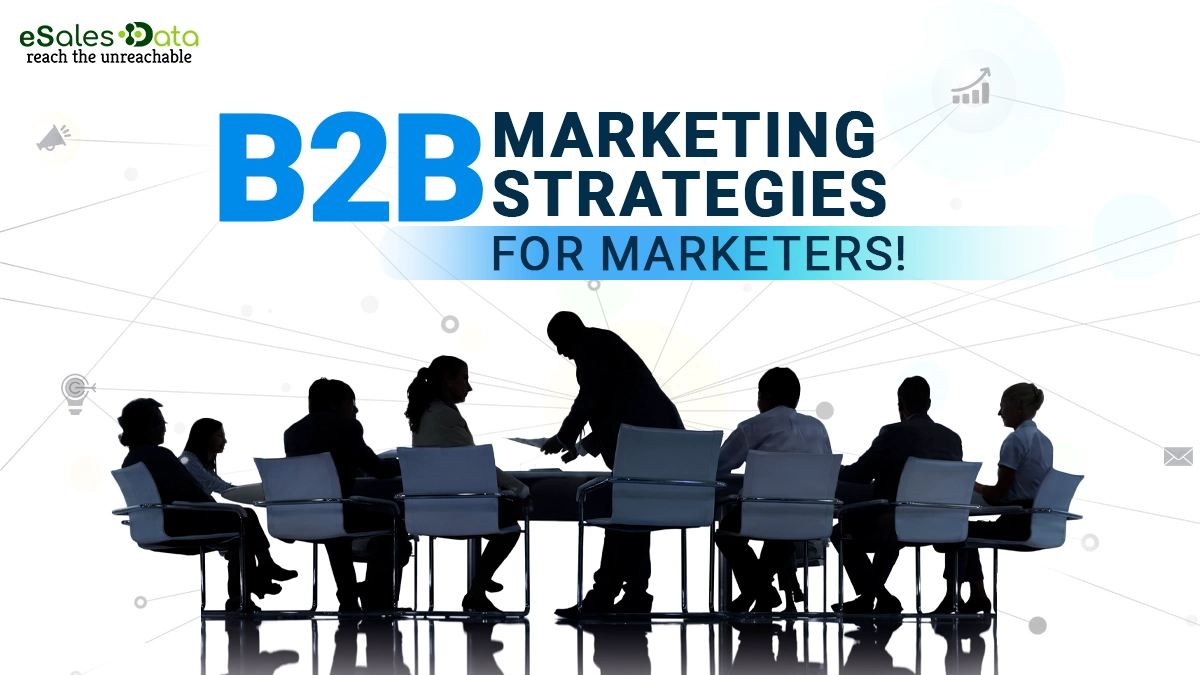 B2B Marketing Strategies for Marketers