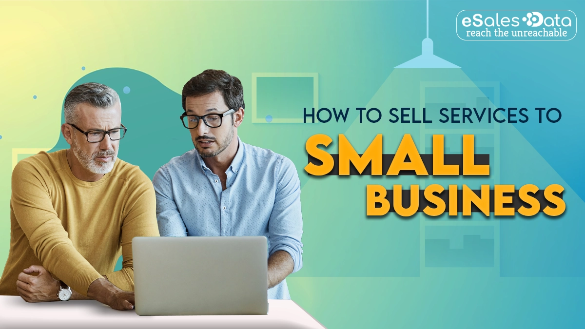 How to Sell Services to Small Businesses