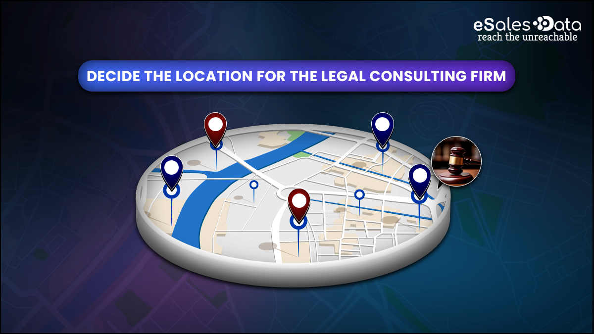 Decide The Location For The Legal Consulting Firm