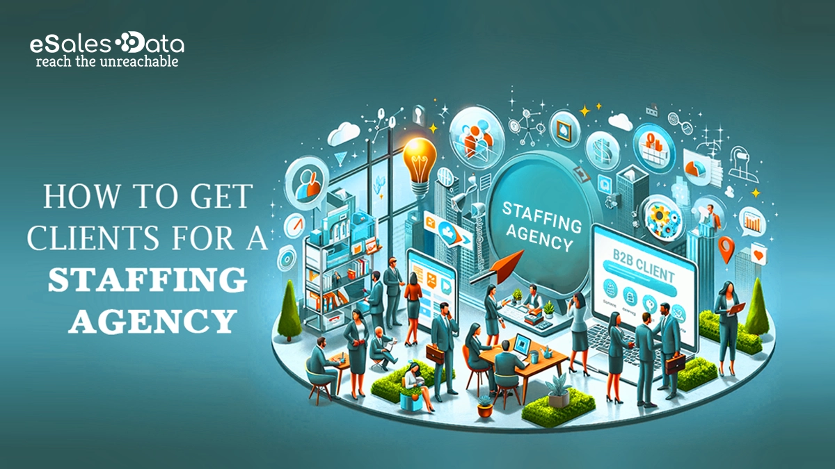 How to Get Clients for a Staffing Agency